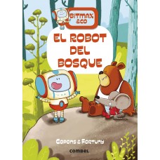 El robot del bosque - Bitmax & Co.